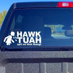 Hawk Tuah Sticker B