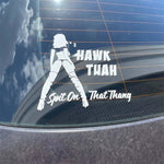 Hawk Tuah Sticker D